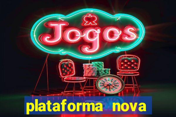 plataforma nova pagando bet